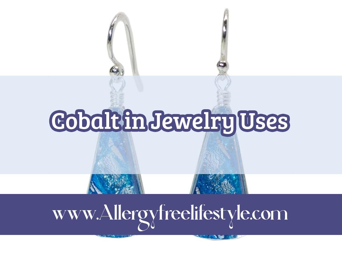 Cobalt Allergy & Household items with Cobalt