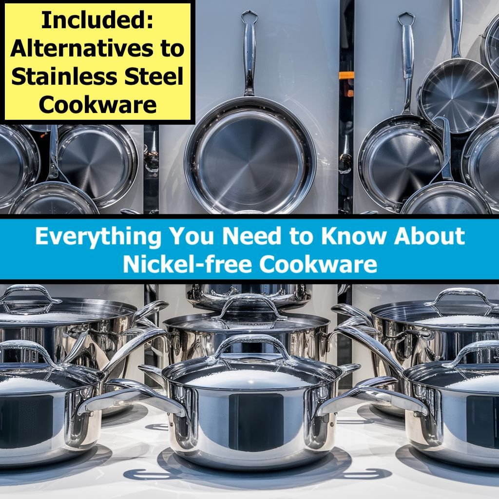 nickel-free stainless steel cookware - nick-free pots and pans