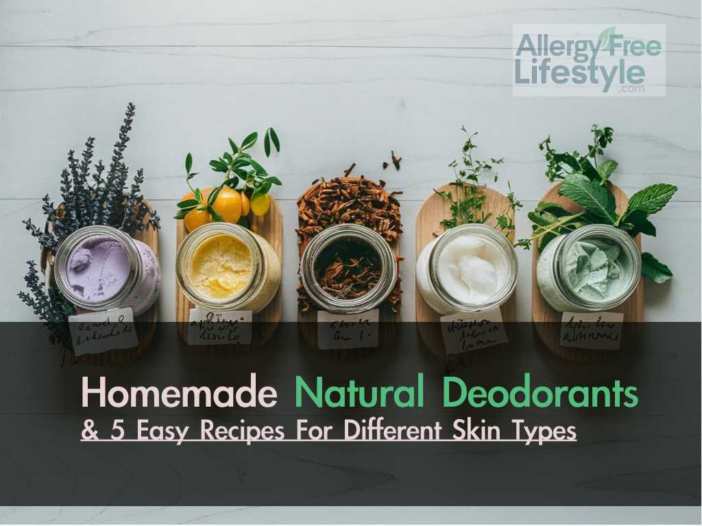 Homemade Natural Deodorants & 5 Easy Recipes For Different Skin Types